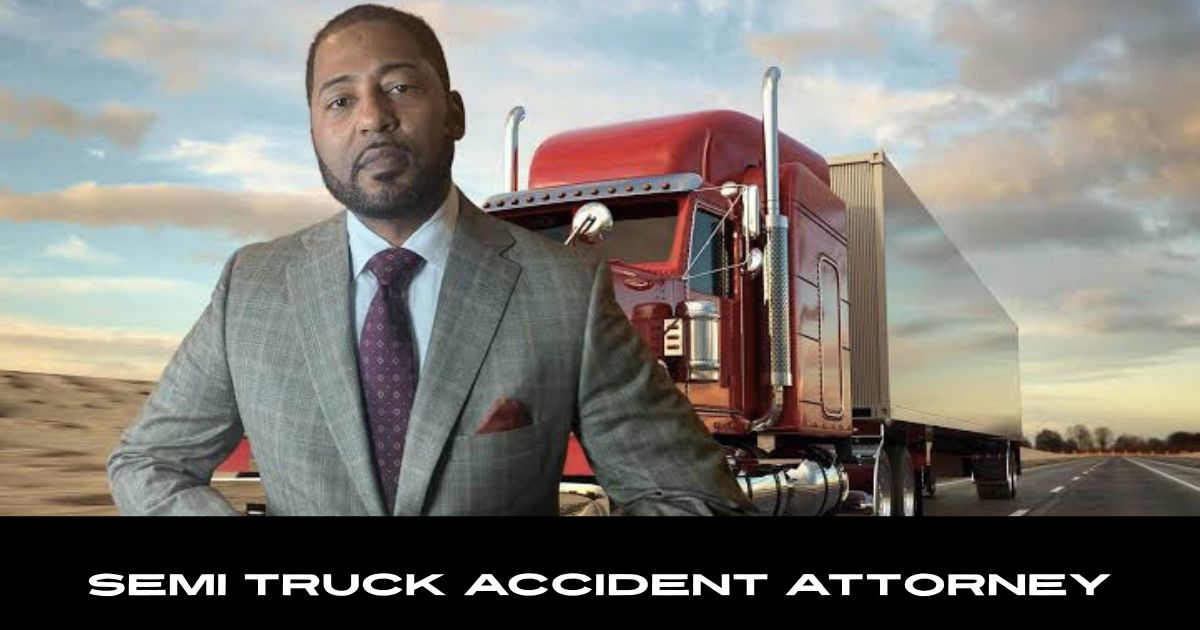 semi truck accident attorney